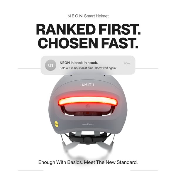 Ad for the Neon smart helmet, calling out the product selling out quickly in the past, and highlighting that it's ba