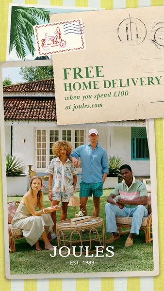 This image ad showcases the Joules brand and their collection of clothing while offering free home delivery on orders ov