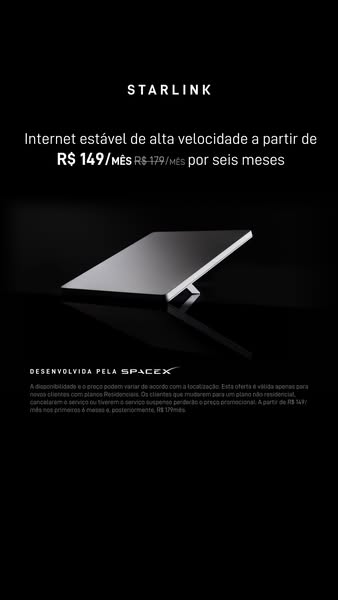 This ad promotes Starlink internet services, highlighting high-speed internet availability starting at R$149/month for s