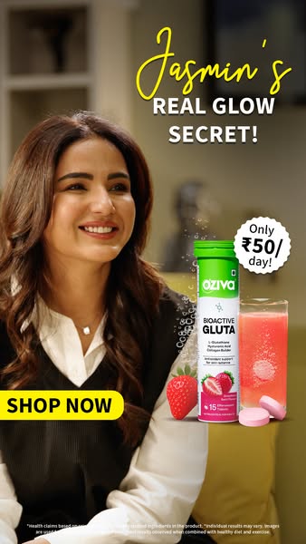 This ad features Bollywood actress Jasmin Bhasin promoting Oziva Bioactive Gluta supplement to achieve a real glow. It u