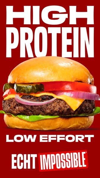 This ad promotes Impossible brand's 'Echt Impossible' burger using a close-up image of the burger.