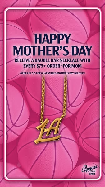 This ad for the Clippers Team Store promotes a Mother's Day offer where customers receive a free Bauble Bar necklace