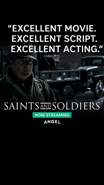 The ad features a scene from the movie Saints and Soldiers. There is a quote from Marie D. that praises the movie for it