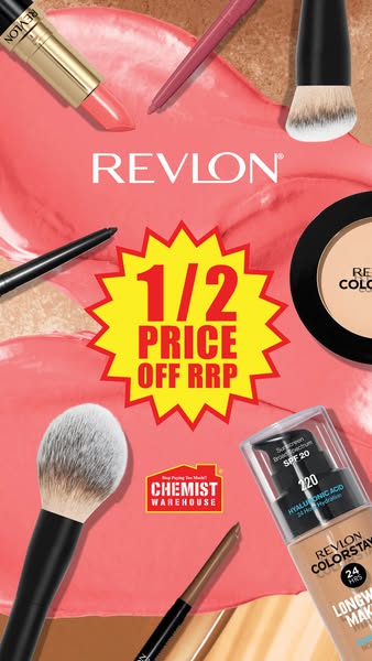 This image ad for Revlon promotes a sale of 1/2 price on all Revlon products at Chemist Warehouse. Several Revlon produc
