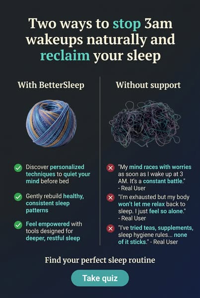 The ad highlights the benefits of using BetterSleep to achieve restful sleep by contrasting it with the struggles of not