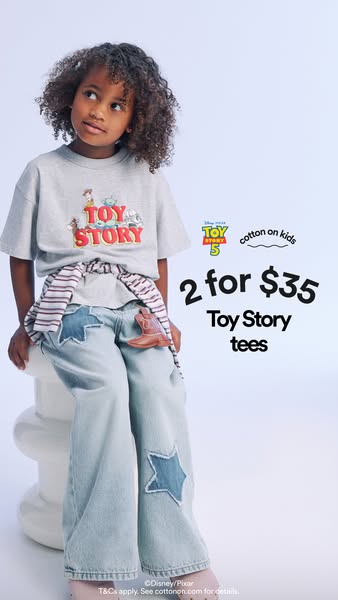 A young girl is wearing a Cotton On Kids 'Toy Story' t-shirt and the ad promotes an offer of 2 shirts for $35.