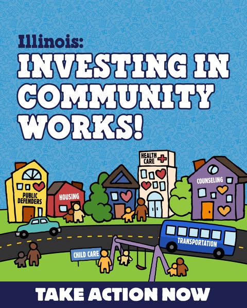 This image ad promotes investment in community programs in Illinois, highlighting services like public defenders, housin