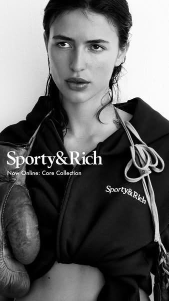 This ad promotes the Sporty & Rich brand with a focus on its Core Collection. The black-and-white image features a m