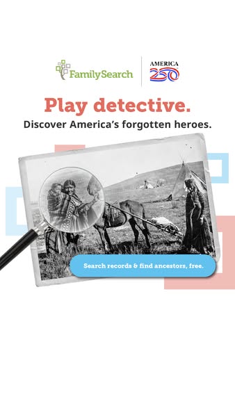 This ad for FamilySearch encourages users to play detective and find forgotten heroes of America by searching records an