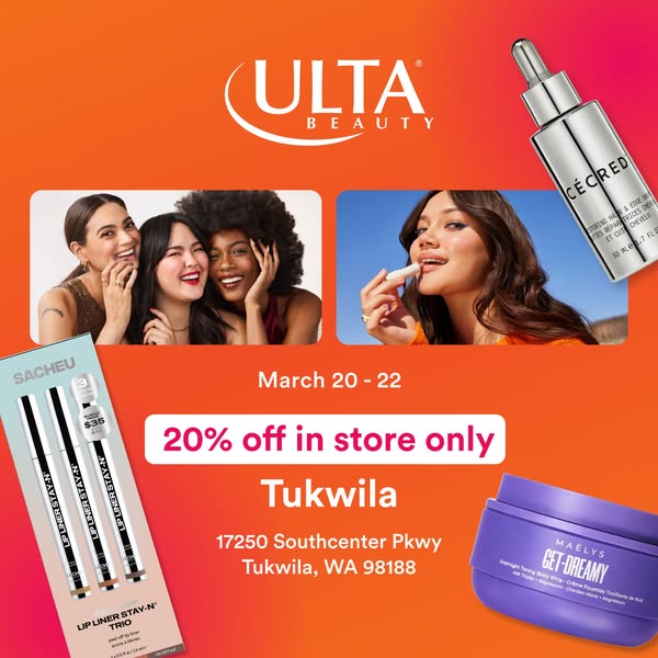 This image ad by Ulta Beauty promotes an in-store offer of 20% off in Tukwila, WA from March 20-22. The ad features a va