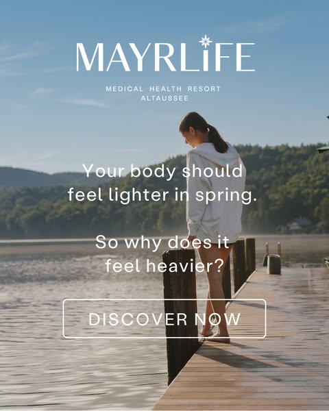 This ad for MayrLife Medical Health Resort features a woman on a wooden pier overlooking a lake, asking why your body fe