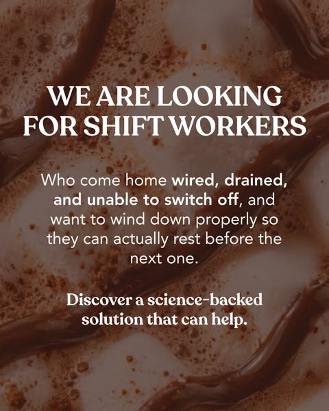 The ad identifies the problem of shift workers feeling unable to wind down after work and offers a science-backed soluti