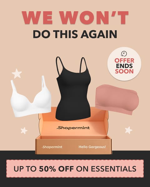 This ad by Shapermint showcases a selection of essential undergarments, including a bra, tank top, and bandeau, presente