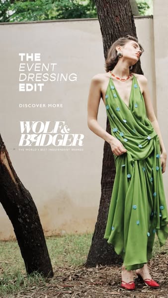 This ad is for Wolf & Badger and highlights their event dressing edit. The ad shows a model in a dress from Wolf &am