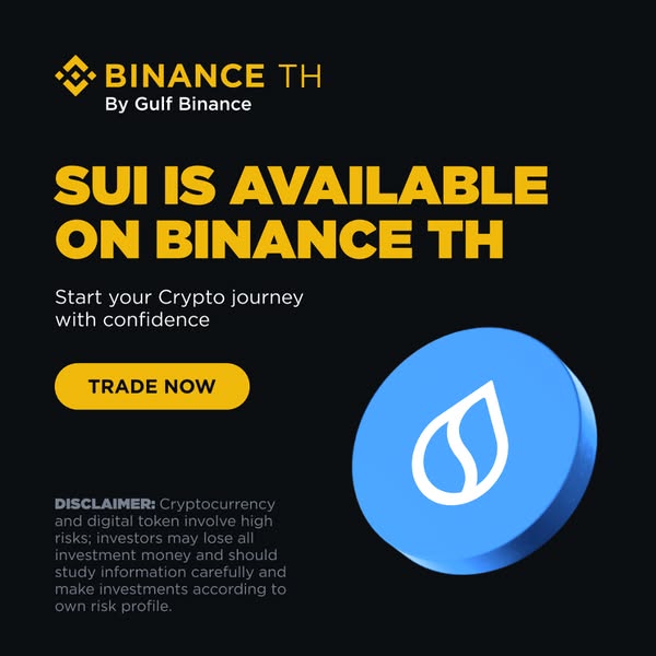 This ad for Binance TH promotes the availability of the SUI token for trading on their platform. It includes a prominent