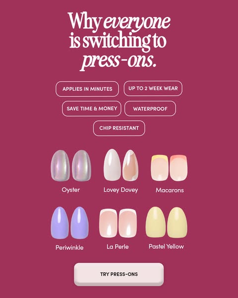 This ad promotes press-on nails by highlighting how easy they are to apply and how long they last, with the intent of co