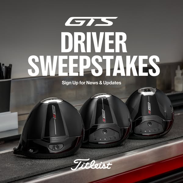 This ad promotes a sweepstakes for a GTS driver from Titleist. It invites viewers to sign up for news and updates.