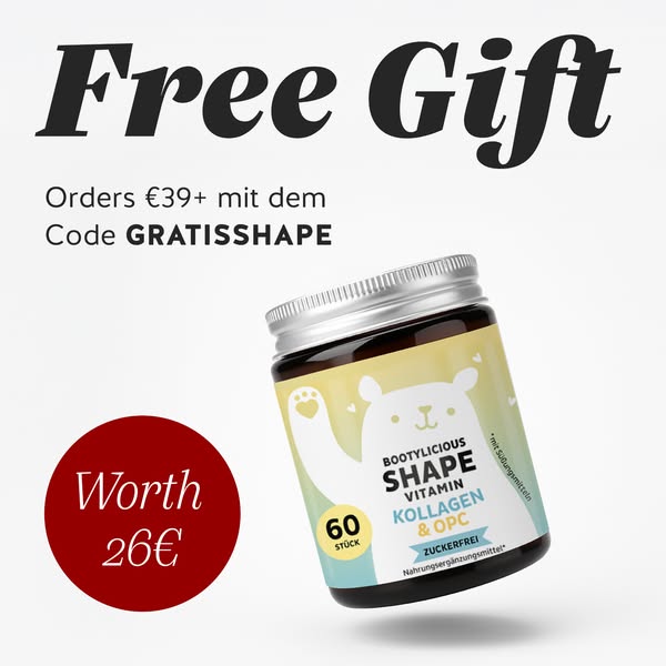 This ad is for Bootylicious Shape Vitamin Kollagen & OPC. It advertises a free gift with orders over €39, using the 