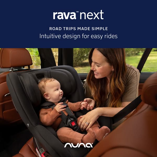 This ad showcases a Nuna Rava Next car seat. The ad features an image of a baby sitting in the car seat with a parent in