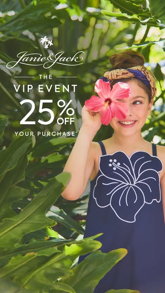 This image ad is promoting Janie & Jack’s VIP event with 25% off. The ad features a young girl in a navy dress with 