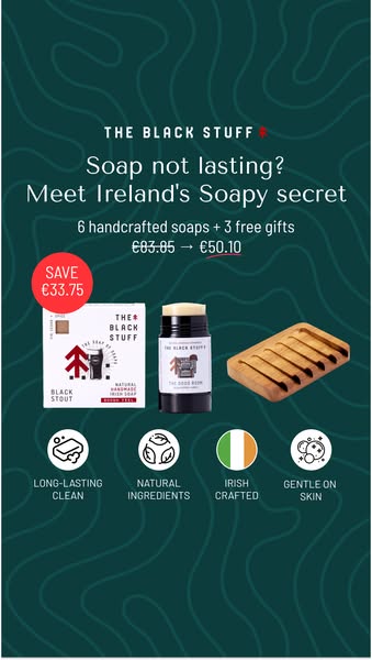 This ad for The Black Stuff promotes its line of handcrafted Irish soaps with an offer of three free gifts with purchase