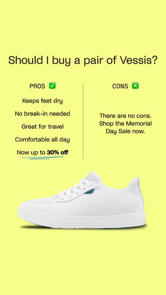 This ad highlights the pros and cons of Vessis shoes using a bullet-point format. It emphasizes their waterproof nature,