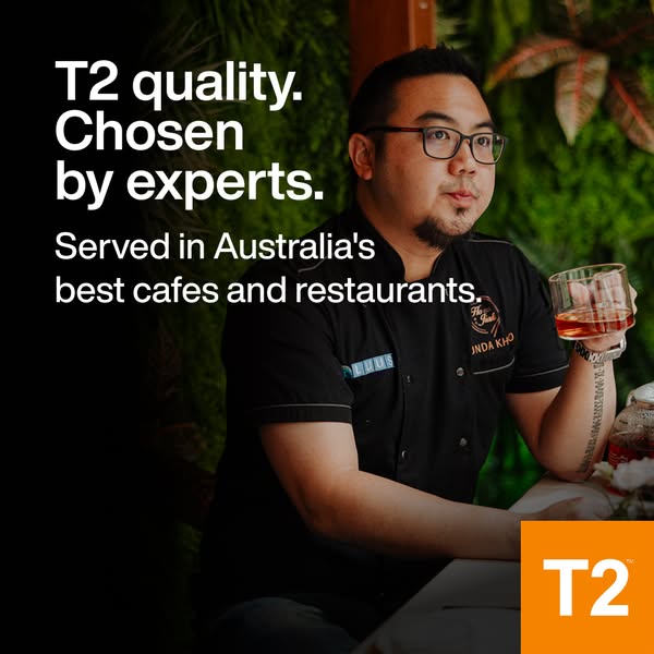 This ad highlights T2 tea as the choice of experts and served in Australia's best cafes and restaurants. It features