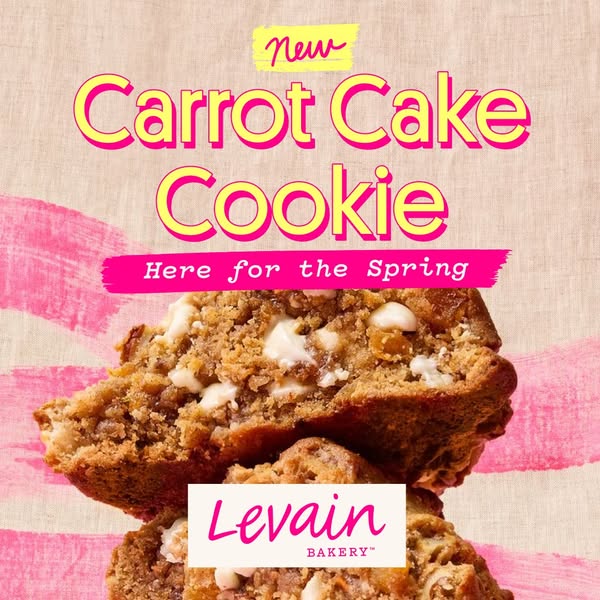 This ad promotes Levain Bakery's new Carrot Cake Cookie, emphasizing its limited-time availability for the spring se