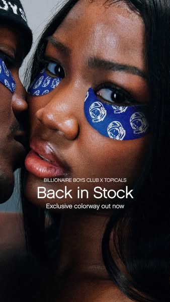 This ad for Billionaire Boys Club x Topicals features a close up image of a model wearing eye masks from the product lin