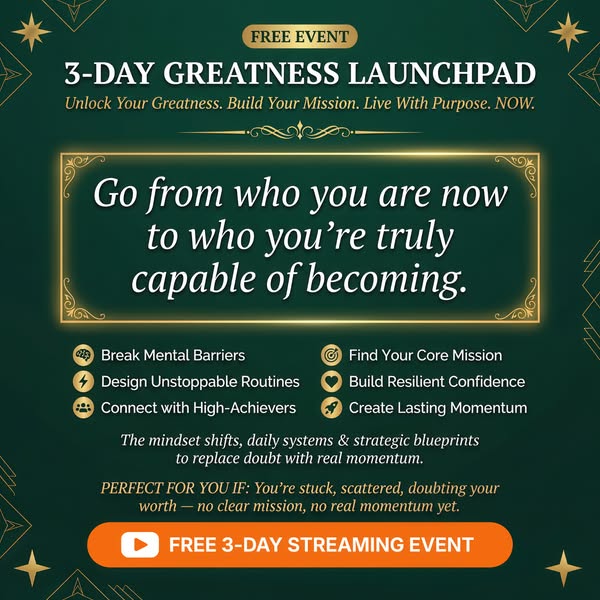 This ad promotes a free 3-day streaming event that aims to help viewers unlock their greatness, build their mission, and