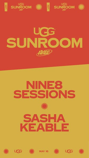 This ad promotes an UGG and Nine8 collaboration event, the 'NINE8 SESSIONS' featuring Sasha Keable, taking place