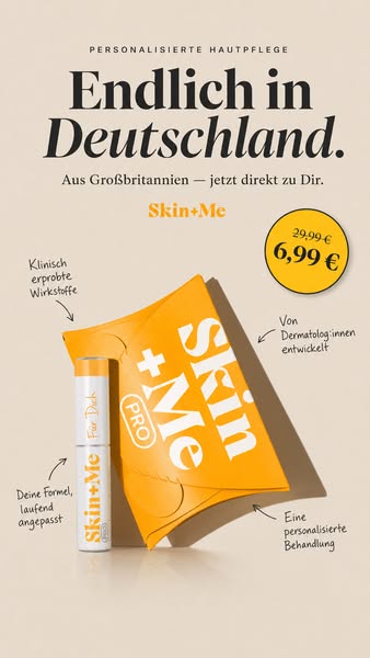 This ad is for Skin+Me. It announces that the personalized skincare brand from Great Britain is now available in Germany