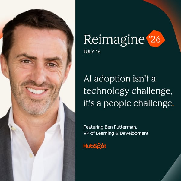 This ad features a quote from Ben Putterman, VP of Learning & Development at HubSpot, about AI adoption not being a 
