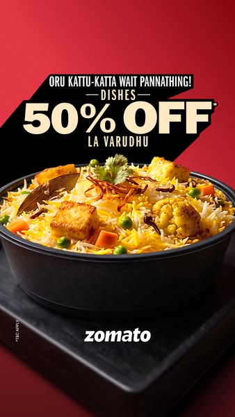 This image ad for Zomato promotes a 50% discount on dishes with the tagline "ORU KATTU-KATTA WAIT PANNATHING!"
