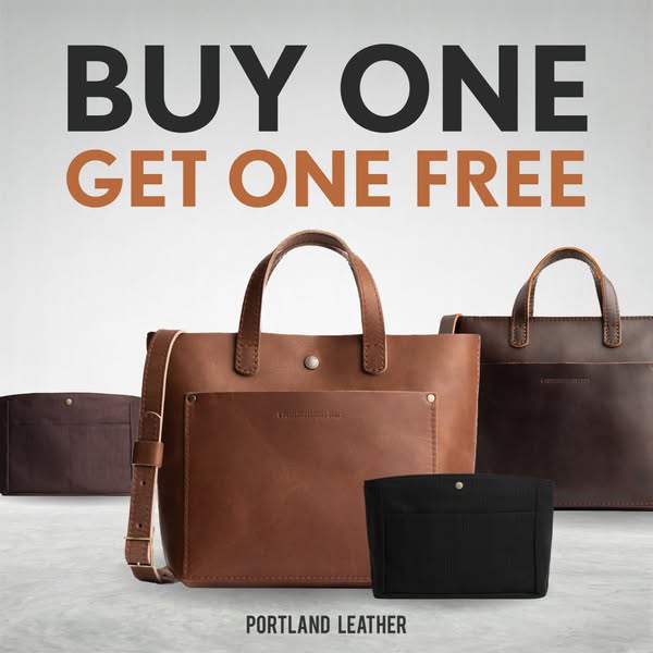This image ad for Portland Leather promotes a buy one get one free offer. The ad features a variety of leather bags and 