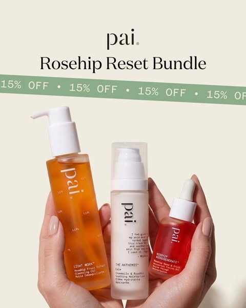 This ad showcases Pai's Rosehip Reset Bundle, highlighting its skincare benefits with a limited-time 15% off discoun