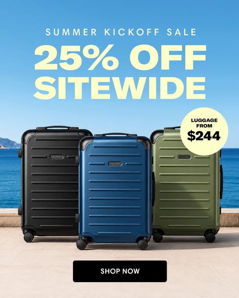 Ad showcasing a luggage brand's summer kickoff sale with 25% off sitewide and luggage starting from $244.