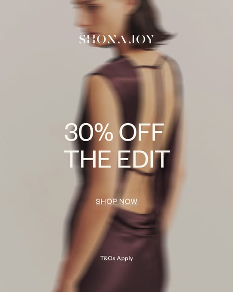 An ad promoting a 30% discount on items from "The Edit" collection by Shona Joy, targeting shoppers seeking hi