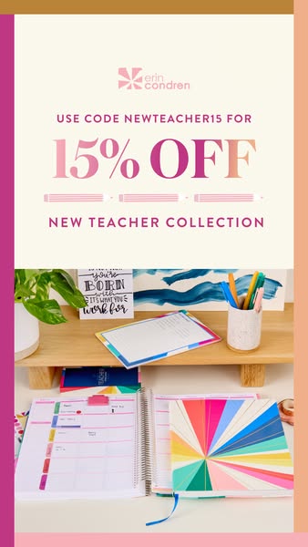 This image ad for Erin Condren promotes their New Teacher Collection with a 15% discount using the code NEWTEACHER15. Th