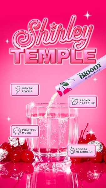 An image ad for Bloom energy sticks promoting a 'Shirley Temple' flavor drink that boosts mental focus, positive