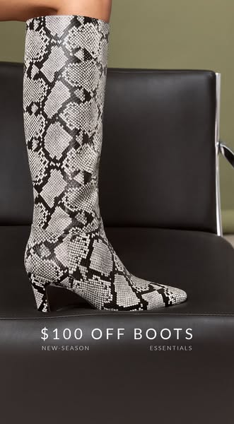 This image ad promotes a new season of boots, offering $100 off essentials. The ad features a close-up shot of a snakesk