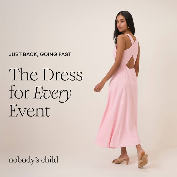 An ad for Nobody's Child, featuring a woman wearing a pink dress with an open back. The text highlights that it'