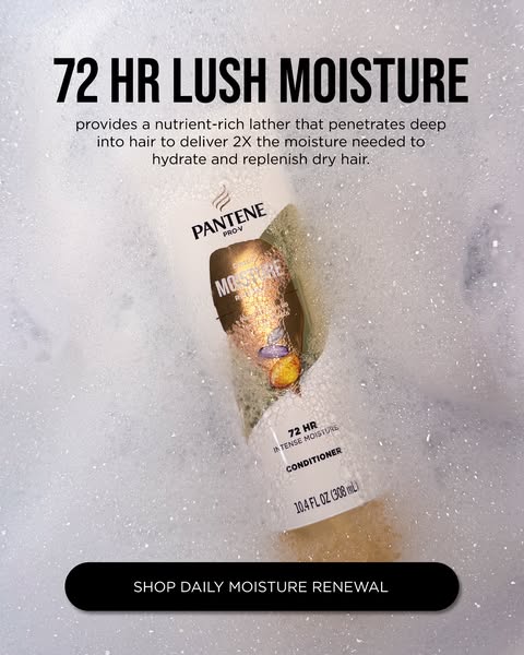 This ad features the Pantene Pro-V Daily Moisture Renewal Conditioner, which is formulated to deliver 2X the moisture ne