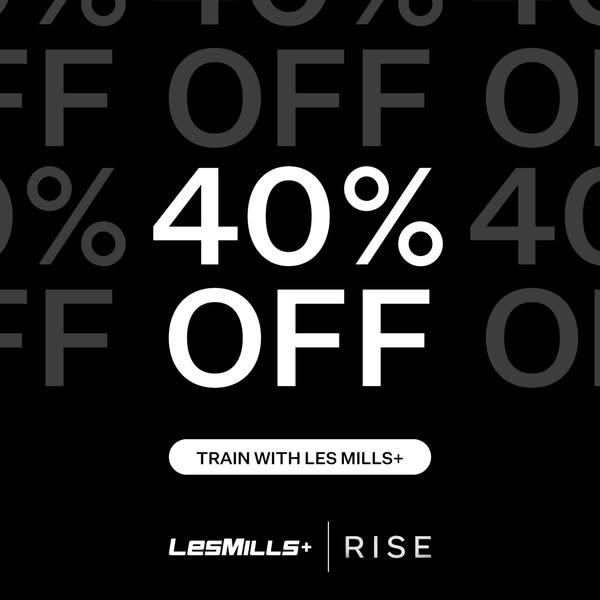 This ad is announcing a 40% discount on Les Mills+ and Rise training programs. The ad uses a bold, high-contrast design 