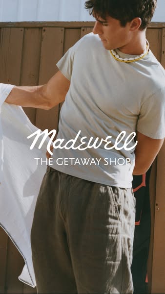 This image ad for Madewell's "The Getaway Shop" features a man wearing a t-shirt and loose-fitting pants. 