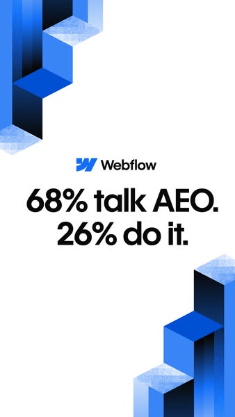 This ad for Webflow uses geometric visuals and the statistic that only 26% of people actually do AEO. The ad is intended