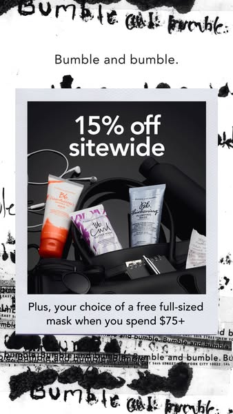This image ad for Bumble and bumble. promotes a 15% off sitewide discount and a free full-sized mask with a $75 purchase