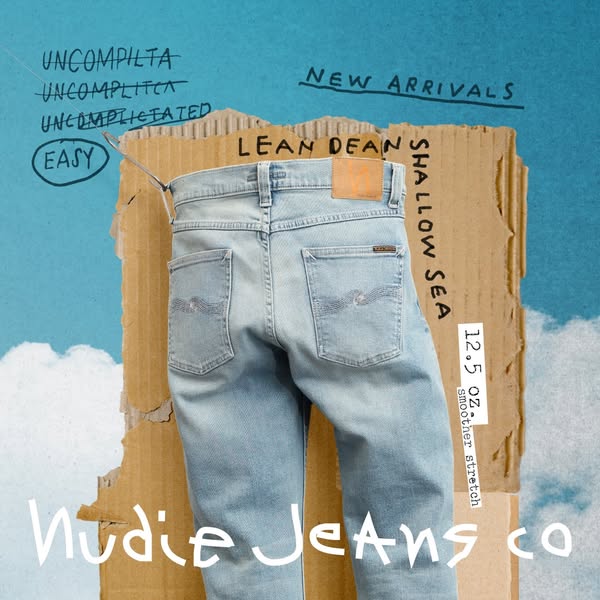 This ad for Nudie Jeans features a product shot of the brand's 'Lean Dean' style, shown from the rear agains