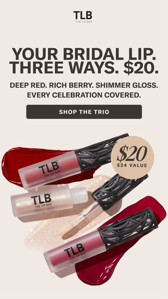 The ad showcases three lip products from The Lip Bar, emphasizing their suitability for bridal looks. It highlights a sp