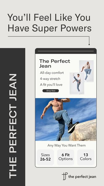 This ad for The Perfect Jean features a visual of the product in use, along with text highlights on comfort, stretch, an